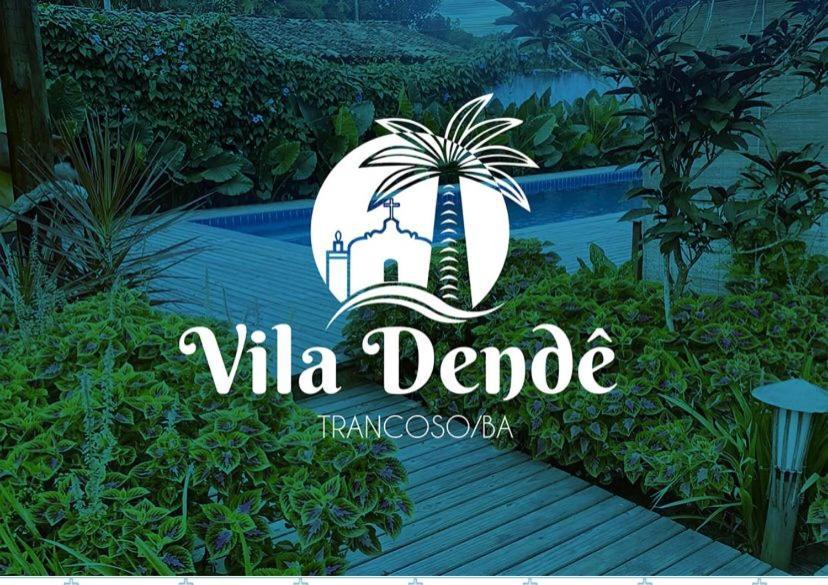 Pousada Vila Dendê Trancoso Exterior foto